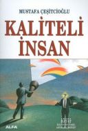 Kaliteli İnsan                                                                                                                                                                                                                                                 