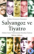 Salyangoz ve Tiyatro                                                                                                                                                                                                                                           