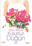 Kusursuz Düğün                                                                                                                                                                                                                                                 