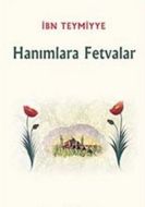 Hanımlara Fetvalar                                                                                                                                                                                                                                             