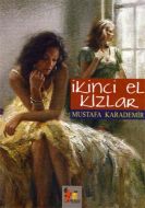 İkinci El Kızlar                                                                                                                                                                                                                                               