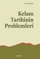 Kelam Tarihinin Problemleri                                                                                                                                                                                                                                    