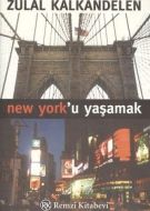 New York’u Yaşamak                                                                                                                                                                                                                                             