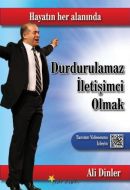 Durdurulamaz İletişimci Olmak                                                                                                                                                                                                                                  