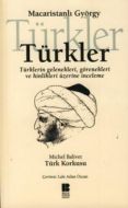 Türkler - Türklerin Gelenekleri,Görenekleri ve Hin                                                                                                                                                                                                             