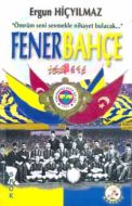 Fenerbahçe “Ömrüm Seni Sevmekle Nihayet Bulacak...                                                                                                                                                                                                             