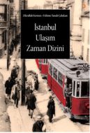 İstanbul Ulaşım Zaman Dizini                                                                                                                                                                                                                                   