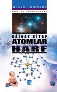 Kainat Kitap Atomlar Harf                                                                                                                                                                                                                                      