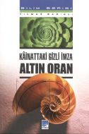 Kainattaki Gizli İmza Altın Oran                                                                                                                                                                                                                               