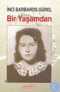 Bir Yaşamdan                                                                                                                                                                                                                                                   