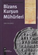 İstanbul Arkeoloji Müzeleri’ndeki Bizans Kurşun Mü                                                                                                                                                                                                             