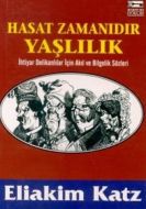 Hasat Zamanıdır Yaşlılık İhtiyar Delikanlılar İçin                                                                                                                                                                                                             