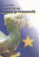 Avrupa Birliği’nde Anayasa ve Anayasacılık                                                                                                                                                                                                                     