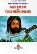 İmam Ali İbn Ebu Talip’in Faziletleri ve Yüce Menk                                                                                                                                                                                                             