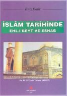 İslam Tarihinde Ehl-i Beyt ve Eshab                                                                                                                                                                                                                            