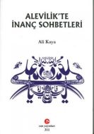 Alevilik’te İnanç Sohbetleri                                                                                                                                                                                                                                   