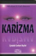 Karizma İçindeki Cevheri Keşfet                                                                                                                                                                                                                                