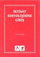 İktisat Sosyolojisine Giriş                                                                                                                                                                                                                                    