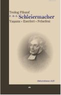 Teolog Filozof F.D.E. Schleiermacher                                                                                                                                                                                                                           