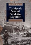 Türkiye’de Siyasal Şiddetin Boyutları                                                                                                                                                                                                                          