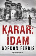 Karar : İdam                                                                                                                                                                                                                                                   