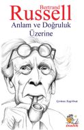 Anlam ve Doğruluk Üzerine                                                                                                                                                                                                                                      