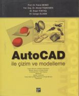 AutoCAD ile Çizim ve Modelleme                                                                                                                                                                                                                                 