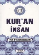 Kur’an ve İnsan                                                                                                                                                                                                                                                