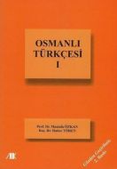 Osmanlı Türkçesi - 1                                                                                                                                                                                                                                           