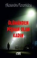 Ölümden Pişman Olan Kadın                                                                                                                                                                                                                                      