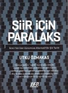 Şiir İçin Paralaks                                                                                                                                                                                                                                             