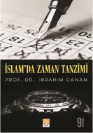 İslam’da Zaman Tanzimi                                                                                                                                                                                                                                         