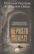 Mephisto Çıkmazı                                                                                                                                                                                                                                               