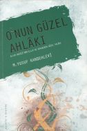 O’nun Güzel Ahlakı                                                                                                                                                                                                                                             