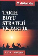 Tarih Boyu Strateji Ve Taktik                                                                                                                                                                                                                                  