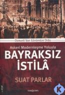 Bayraksız Istila                                                                                                                                                                                                                                               