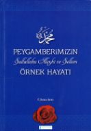 Peygamberimizin Örnek Hayatı                                                                                                                                                                                                                                   