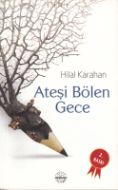 Ateşi Bölen Gece                                                                                                                                                                                                                                               