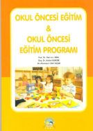 Okul Öncesi Eğitim ve Okul Öncesi Eğitim Programı                                                                                                                                                                                                              