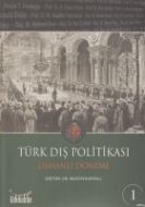 Türk Dış Politikası (2 Cilt Takım)                                                                                                                                                                                                                             