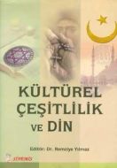 Kültürel Çeşitlilik ve Din                                                                                                                                                                                                                                     