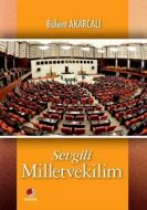 Sevgili Milletvekilim                                                                                                                                                                                                                                          