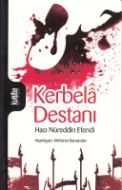 Kerbela Destanı                                                                                                                                                                                                                                                