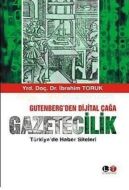 Gutenberg’den Dijital Çağa Gazetecilik                                                                                                                                                                                                                         