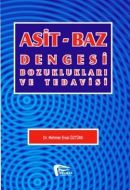 Asit - Baz Dengesi Bozuklukları ve Tedavisi                                                                                                                                                                                                                    