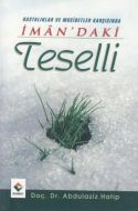 İmandaki Teselli                                                                                                                                                                                                                                               