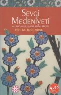 Sevgi Medeniyeti                                                                                                                                                                                                                                               