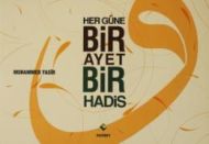 Her Güne Bir Ayet Bir Hadis                                                                                                                                                                                                                                    