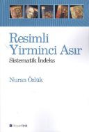 Resimli Yirminci Asır                                                                                                                                                                                                                                          