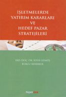 İşletmelerde Yatırım Kararları ve Hedef Pazar Stra                                                                                                                                                                                                             